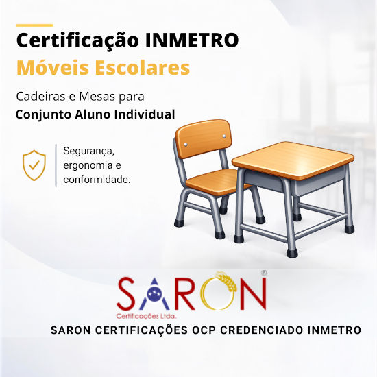 Certificação Cadeiras e mesas conjunto aluno individual e de móveis escolares SARON OCP. Fale agora a saiba como obter o Selo INMETRO