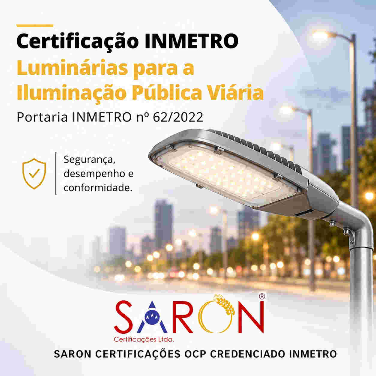 Luminárias para Iluminação Pública Viária Luminárias para Iluminação Pública Viária.